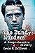 The Bundy Murders: A Comprehensive History