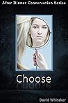 Choose by David   Whitaker