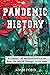 Pandemic History: A Century...