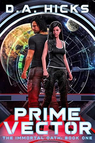 The Immortal Oath (Prime Vector, #1)
