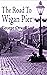 THE ROAD TO WIGAN PIER by George Orwell