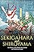 Sekigahara and Shiroyama by Charles River Editors