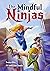 The Mindful Ninjas: A Ninja...