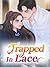 Trapped In Lace by Six