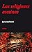 Las religiones asesinas by Élie Barnavi Las religiones asesinas by Élie Barnavi