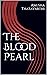 The Blood Pearl