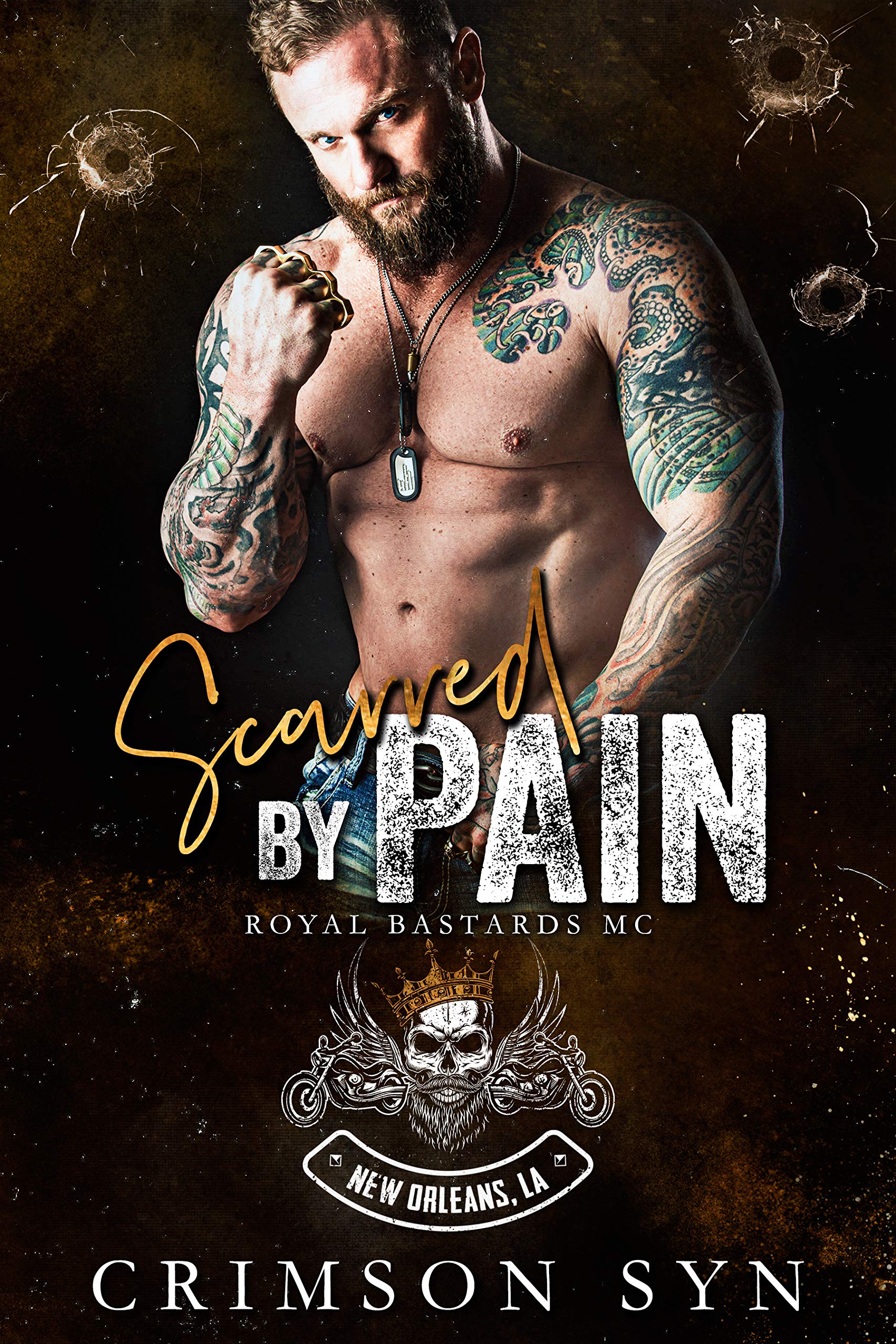 Scarred by Pain (Royal Bastards MC: New Orleans, LA, #2)