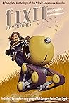 Fixit Adventures Anthology by Erik Schubach