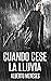 Cuando cese la lluvia (Insp...