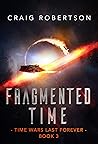 Fragmented Time: ...