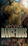 Dangerous by Lulu M. Sylvian