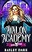 Avalon Academy: Book Two (A...
