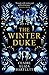 The Winter Duke by Claire Eliza Bartlett