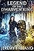 Legend of the Dwarven King ...