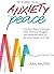 The Journey from Anxiety to Peace by Jean Walters