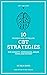 10 Proven and Easy to Follow CBT Strategies for Anxiety, Depression, Anger, Panic and Worry