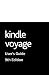 Kindle Voyage User's Guide by Amazon Kindle Voyage User's Guide by Amazon