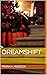 Dreamshift (Destinations Un...