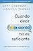 Cuando decir lo siento no es suficiente (Spanish Edition)