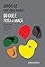Do que é feita a maçã: Seis conversas sobre amor, culpa e outros prazeres (Portuguese Edition)