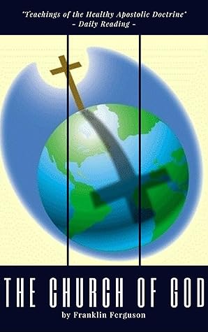 THE CHURCH OF GOD: Your Truths and Fundamental Principles