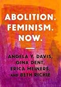 Abolition. Feminism. Now. 