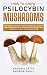 How to Grow Psilocybin Mushrooms by ANDERIA ZETTA
