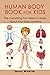 Human Body Book for Kids: T...