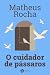 O cuidador de pássaros