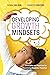 Developing Growth Mindsets: Principles and Practices for Maximizing Students’ Potential