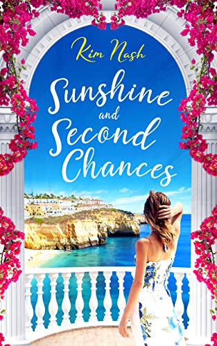 Sunshine and Second Chances (Kindle Edition)