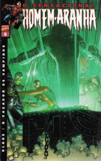 O Sensacional Homem-Aranha Nº5 - Blade O Caçador de Vampiros