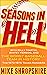 Seasons in Hell by Mike Shropshire