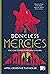 The boneless Mercies: Solo los tontos persiguen la gloria (Spanish Edition)