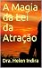 A Magia da Lei da Atração