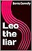 Leo the liar by Bernie Donnelly