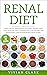 RENAL DIET: GUIDE FOR THE M...