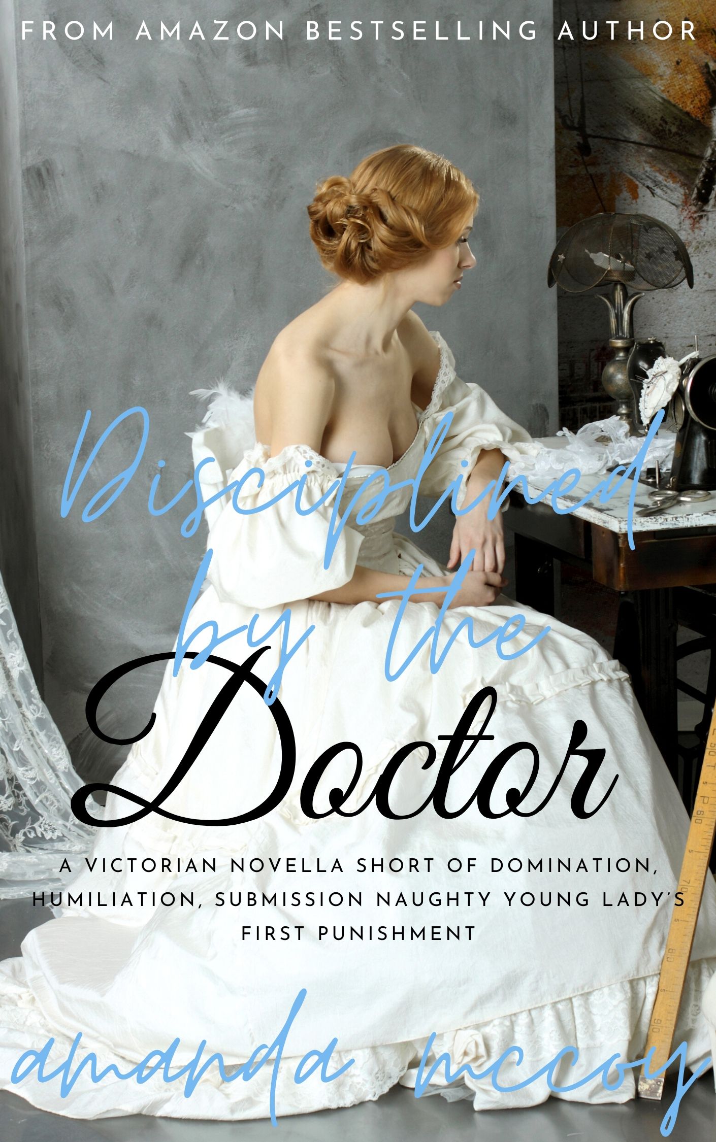 Disciplined by the Doctor (Kindle Edition)