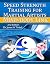 Speed-Strength Training for Martial Artists by James A. Tindall