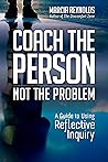 Coach the Person,...