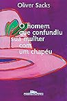 Book cover for O homem que confundiu sua mulher com um chapéu: E outras histórias clínicas (Portuguese Edition)
