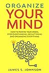 Organize your min...