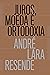Juros, moeda e ortodoxia: Teorias monetárias e controvérsias políticas (Portuguese Edition)