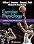 Exercise Physiology: Integrating Theory and Application (Lippincott Connect)