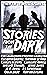 Stories from the Dark