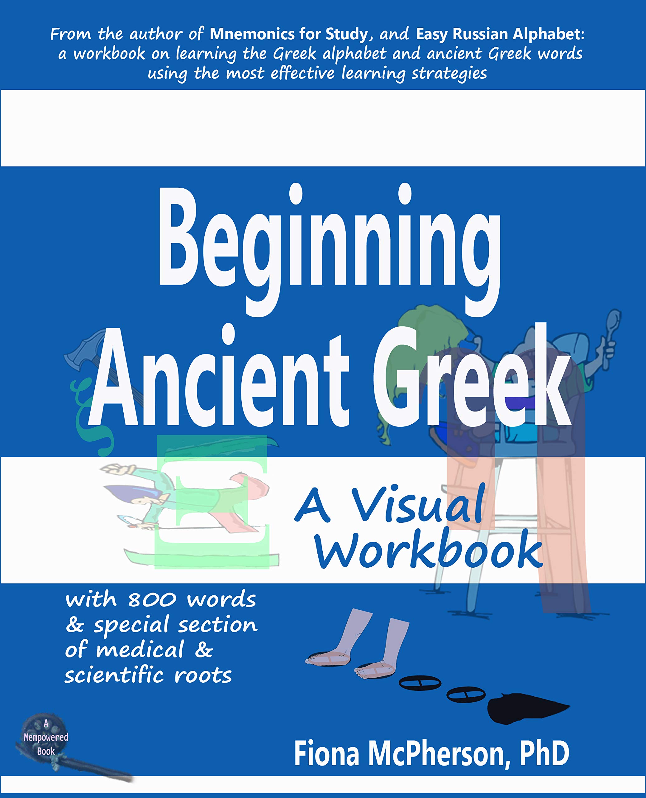 Beginning Ancient Greek: A Visual Workbook (Kindle Edition)
