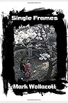 Single Frames: A Japanese Short Story Collection