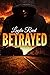 Betrayed