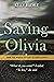Saving Olivia by Kelly Ruehle