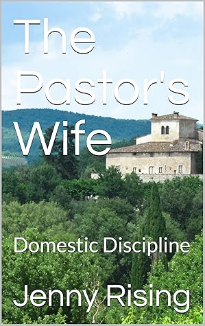 The Pastor's Wife: Domestic Discipline